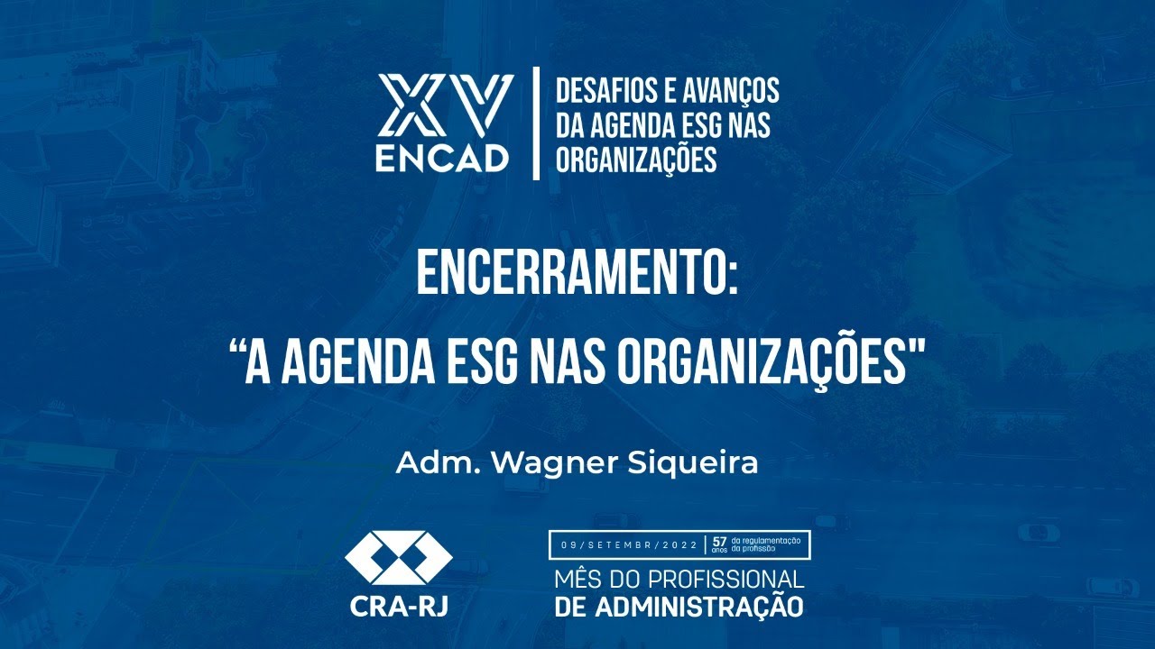 XV ENCAD – A Agenda ESG Nas Organizações