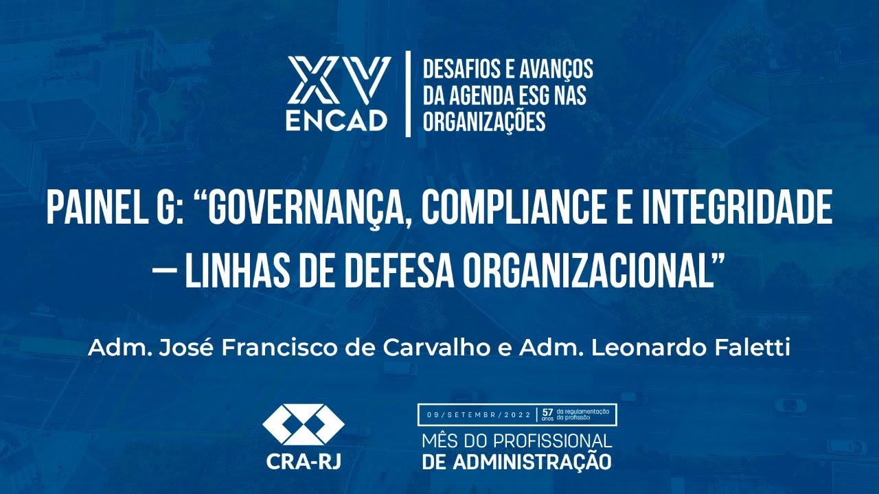 XV ENCAD – Governança, Compliance E Integridade – Linhas De Defesa Organizacional
