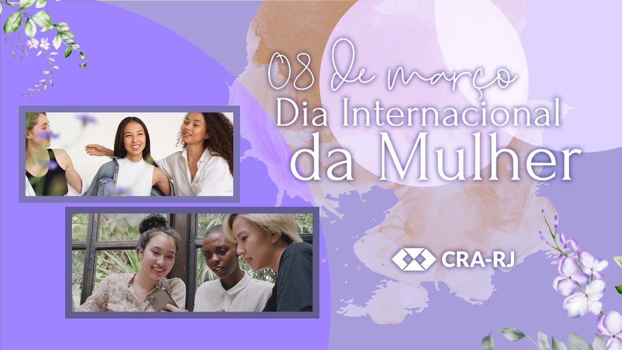 08 de Março – Dia Internacional da Mulher