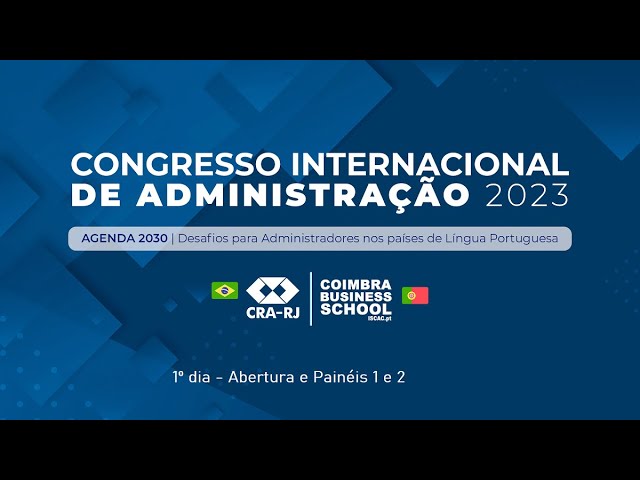 1º dia do Congresso Internacional de Administração 2023