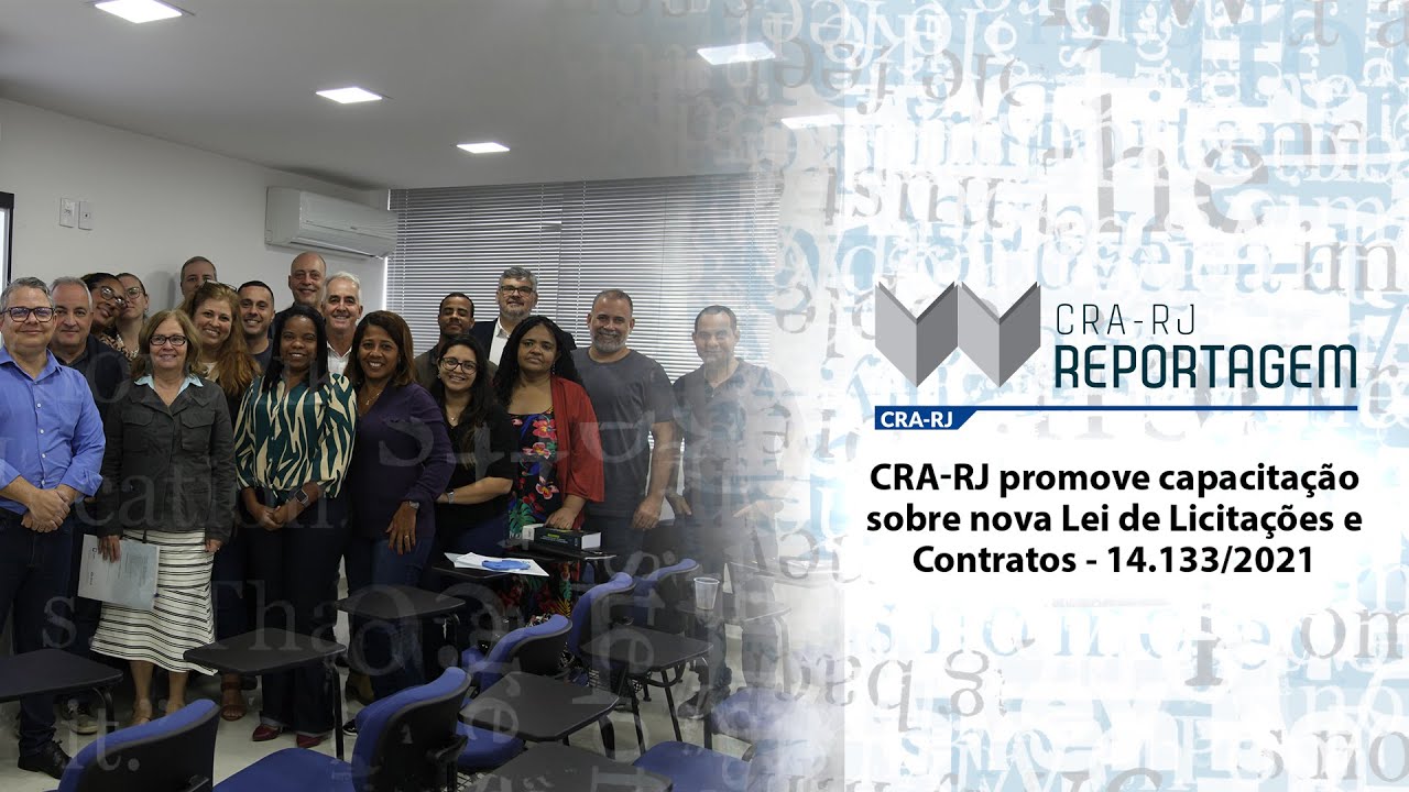 CRA-RJ promove capacitação sobre nova Lei de Licitações e Contratos – 14.133/2021