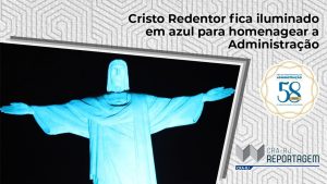 Cristo Redentor fica iluminado em azul para homenagear a Administração
